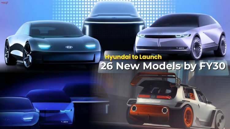 Hyundai To Launch 26 New Models In India By FY30, Including 5 EVs And 8 Hybrids