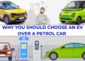 Why You Should Choose an EV Over a Petrol Car in 2025 – The Future Is Electric!