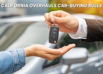 California Overhauls Car-Buying Rules: 3-Day Return Policy and Pricing Reforms